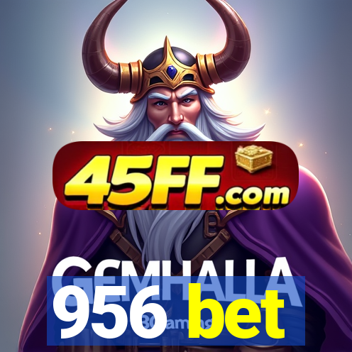 956 bet